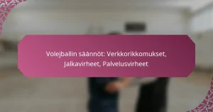 featured-image-volejballin-saannot-verkkorikkomukset-jalkavirheet-palvelusvirheet