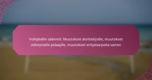 featured-image-voleyballin-saannot-muutokset-aloittelijoille-muutokset-edistyneille-pelaajille-muutokset-erityistarpeita-varten